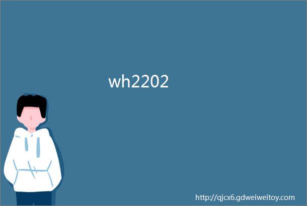 wh2202